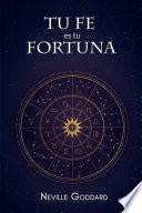 Libro Tu Fe es Tu Fortuna