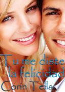 Libro Tú me diste la felicidad