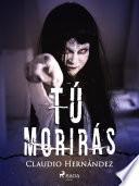 Libro Tú morirás