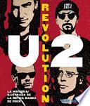 Libro U2 Revolution La Historia Ilustrada de La Mitica Banda de Rock
