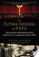 Libro última cruzada del Papa (The Pope's Last Crusade - Spanish Edition)