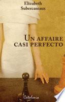 Libro Un affaire casi perfecto