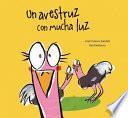 Libro Un Avestruz con Mucha Luz