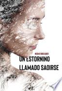 Libro Un estornino llamado Saoirse