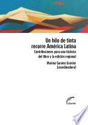 Libro Un hilo de tinta recorre América Latina