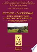 Un hito en la historia constitucional de España: el derecho de propiedad en la Constitución republicana de 1931 (una aproximación)