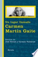 Libro Un lugar llamado Carmen Martín Gaite