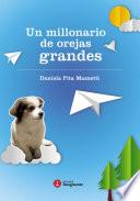 Libro Un millonario de orejas grandes