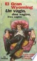 Libro Un vago, dos vagos, tres vagos