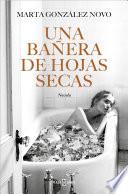 Libro Una bañera de hojas secas