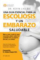 Libro Una guia esencial para la escoliosis y un embarazo saludable