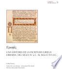 Una historia de la escritura griega libraria, del siglo IV a.C. al siglo XVI d.C.