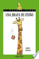 Libro Una jirafa de otoño