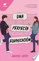 Libro Una Perfecta Equivocación / The Perfect Mistake