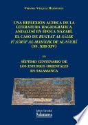 Una reflexión acerca de la literatura hagiográfica andalusí en época nazarí. El caso de Bugyat al-sālik fī ašrāf al-masālik de al-Sāḥilī (ss. XIII-XIV)