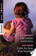 Libro Une intime conviction - Entre les bras d'un inconnu