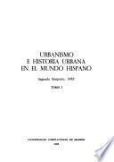 Urbanismo e historia urbana en el mundo hispano