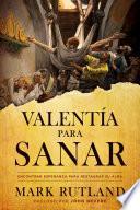 Libro Valentía para sanar / Courage to be Healed