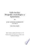 Valle-Inclán: pt. 1. Biografía cronológica (1920-1930). pt. 2. Biografía cronológica (1931-1936) : La República