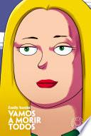 Libro Vamos a morir todos