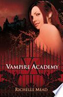 Libro Vampire Academy (Vampire Academy 1)