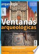 Ventanas arqueológicas en el centro histórico de la Ciudad de México