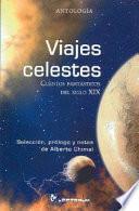 Libro Viajes Celestes/ Celestial Journeys