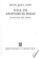 Vida de Anastasio el Pollo (Estanislao del Campo)