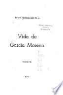 Vida de García Moreno: 1870-1874