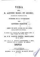 Vida del B. Alfonso María de Ligorio ...