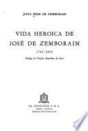 Vida heroica de José de Zemborain, 1741-1804