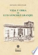 Vida y obra de Luis Sánchez Granjel