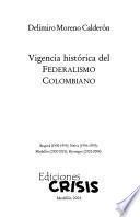 Vigencia histórica del federalismo colombiano