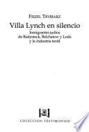 Villa Lynch en silencio
