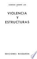 Violencia y estructuras