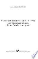 Vizcaya en el siglo XIX, 1814-1876