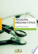 Libro Vocación, medicina y ética