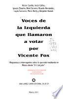 Voces de la izquierda que llamaron a votar por Vicente Fox