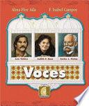 Voces de Luis Valdez, Judith Francisca Baca, Carlos J. Finlay