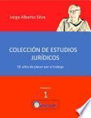 Libro Vol. I Colección de Estudios Jurídicos