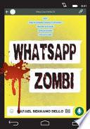 WhatsApp Zombi