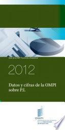 Libro WIPO IP Facts and Figures 2012 (Spanish version)
