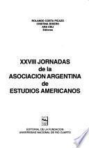 XXVIII Jornadas de la Asociación Argentina de Estudios Americanos