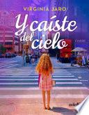 Libro Y caíste del cielo