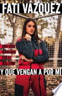 Libro Y que vengan a por mí