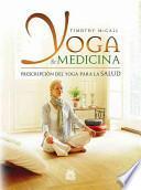 YOGA & MEDICINA. Prescripción del yoga para la salud